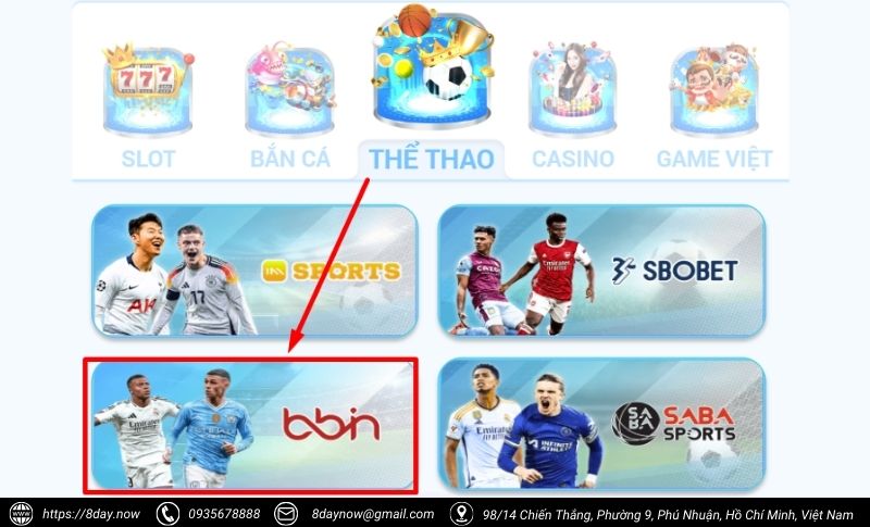 BBIN Thể Thao 8Day – cổng cược quốc tế đỉnh cao 6 Cac buoc tham gia dat cuoc tai BBIN The Thao 8Day - Buoc 2